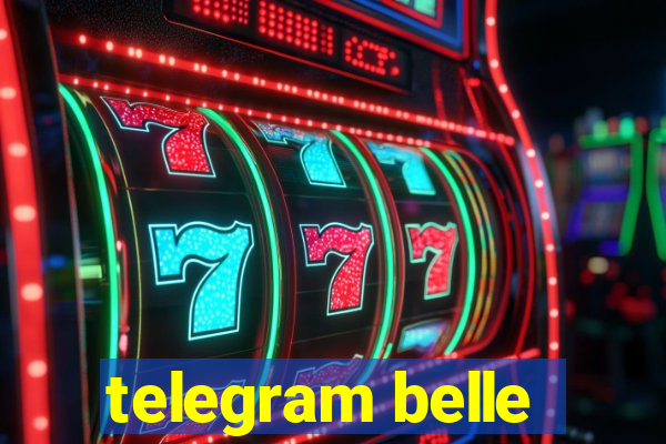 telegram belle